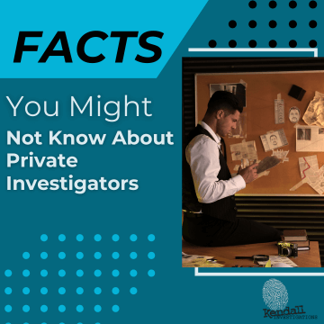 Facts You Might Not Know About Private Investigators