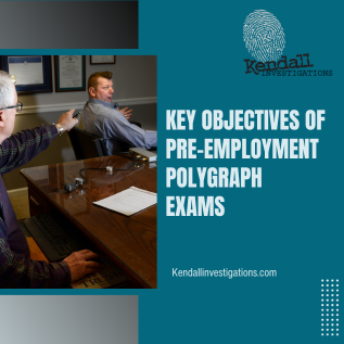 Key Objectives of Pre-Employment Polygraph Exams
